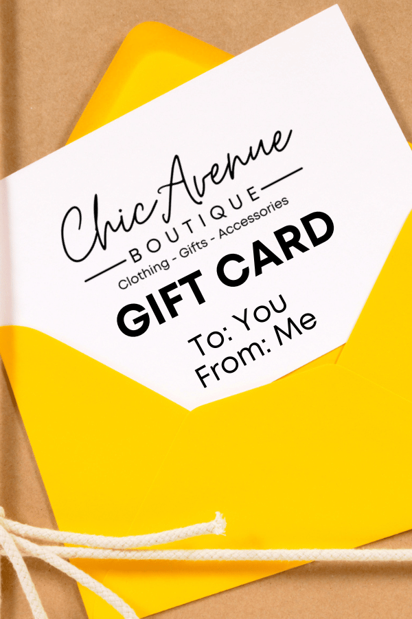 Gift Card - Chic Avenue Boutique