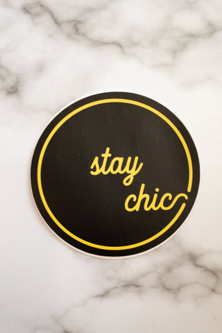 Stay Chic Sticker - Chic Avenue Boutique